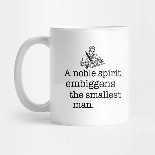 A noble spirit embiggens the smallest man by WriterCentral